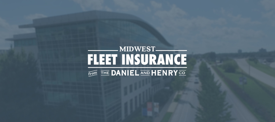The Daniel & Henry office building in the background with text that reads Midwest Fleet Insurance from The Daniel and Henry Co in the foreground